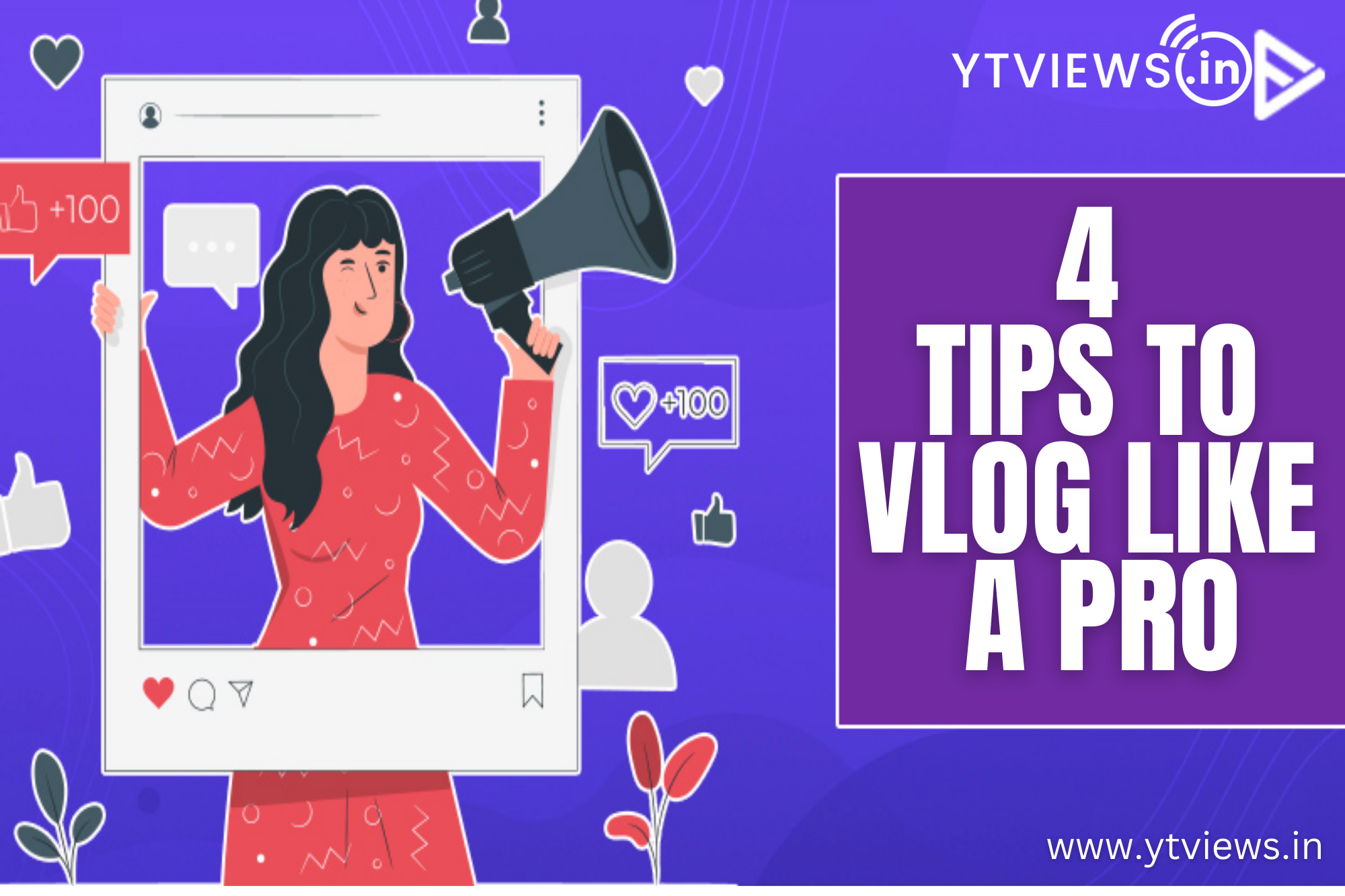 4 tips to vlog like a pro