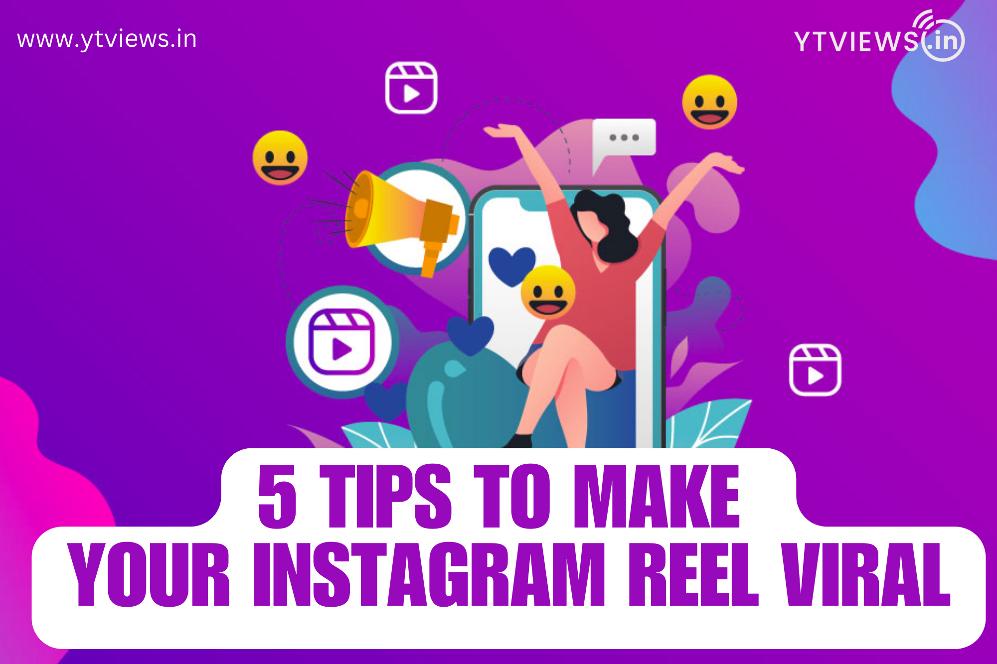  5 Tips to make your Instagram reels viral!   