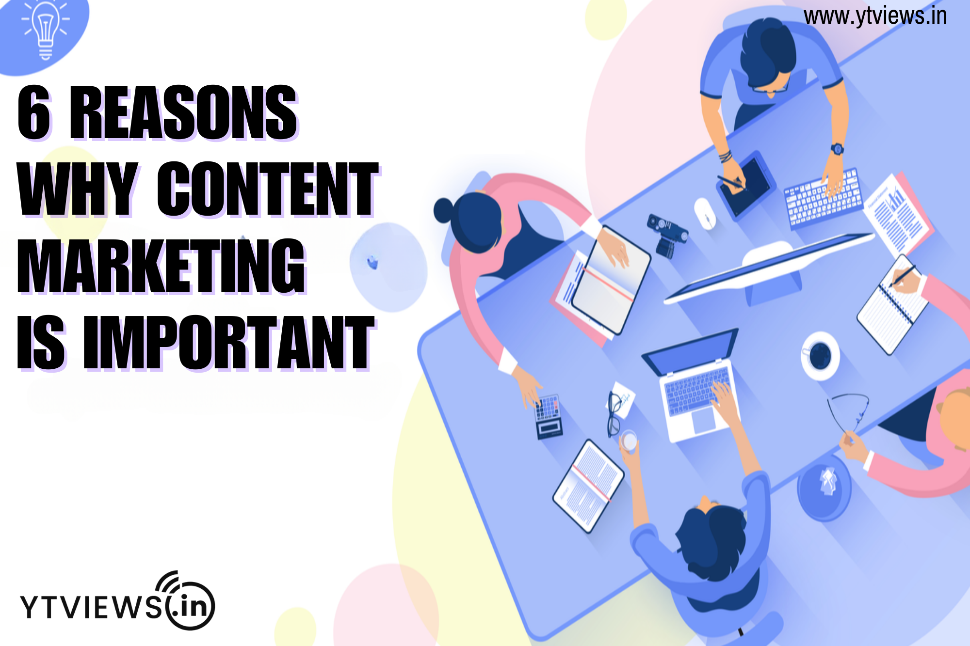 6 reasons why content marketing is important