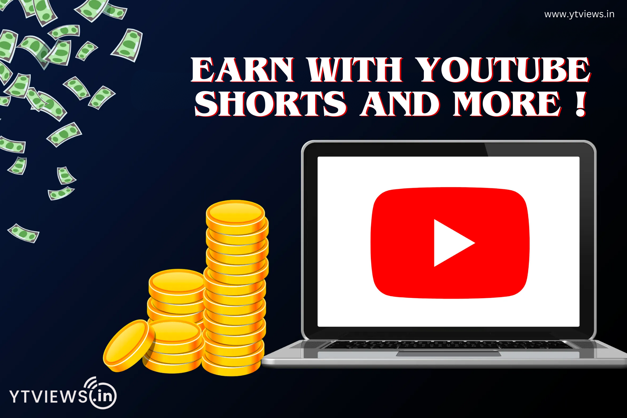 Earn with YouTube Shorts and more!