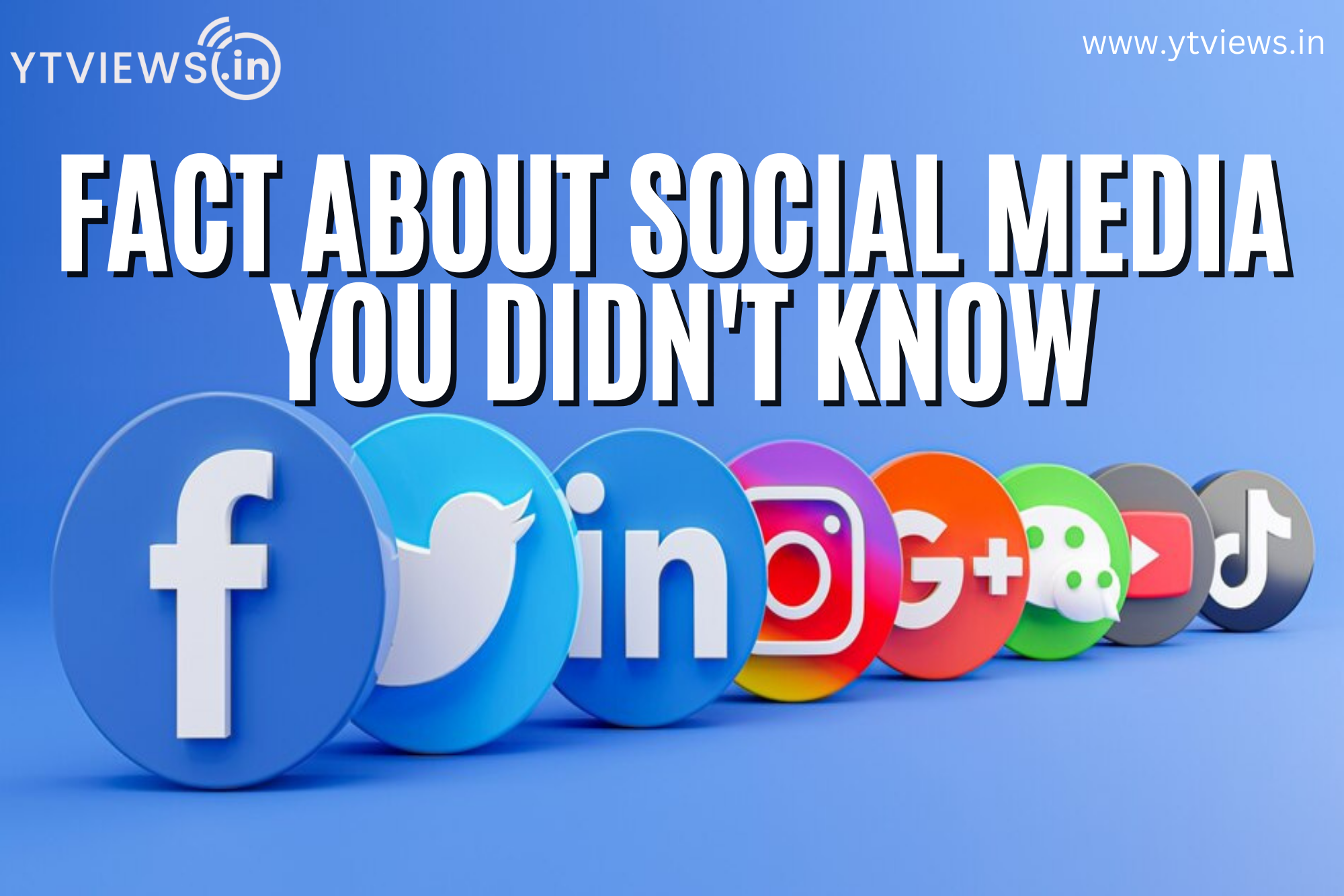 Facts about social media you didn’t knew