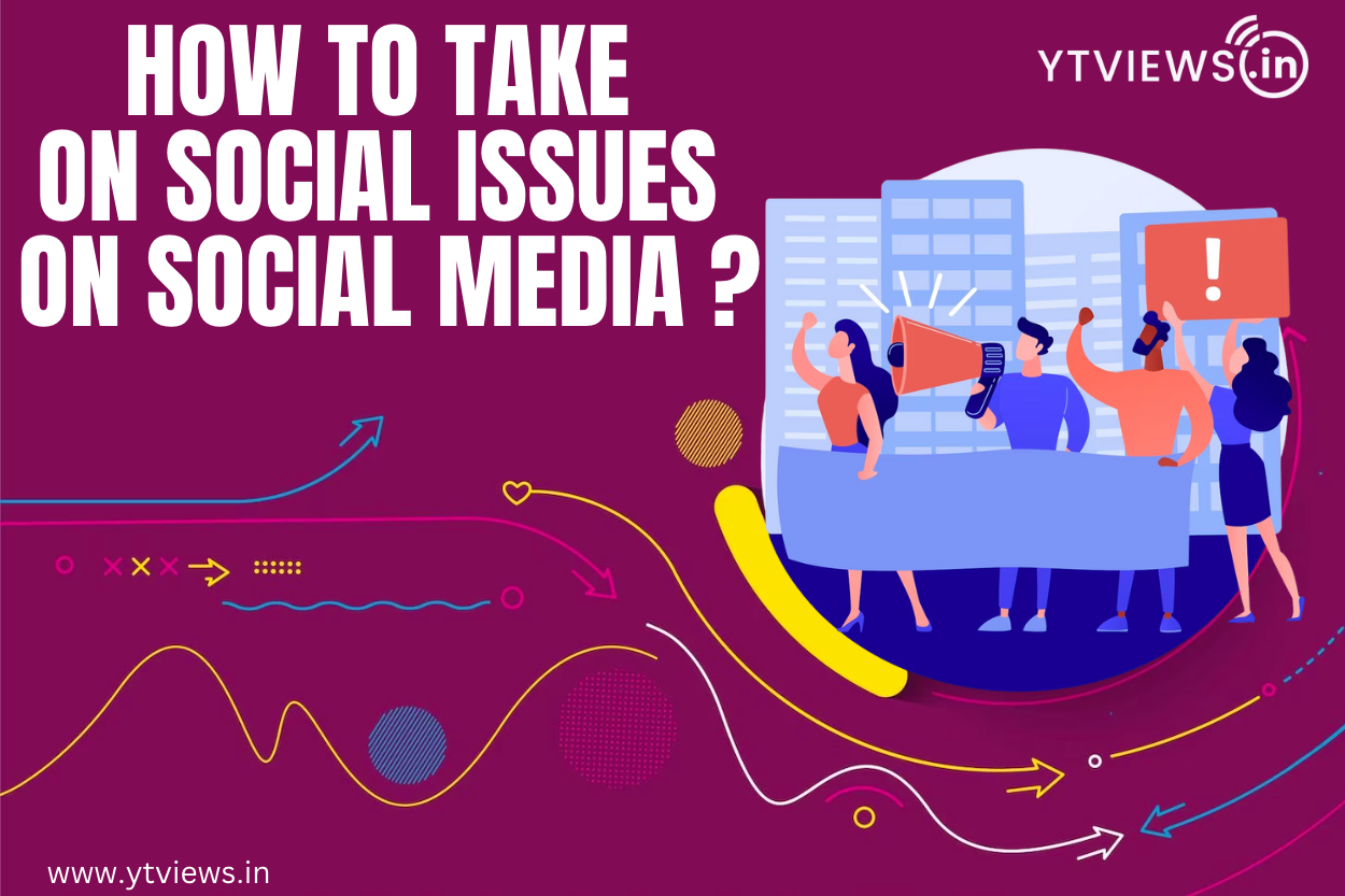 How to take on social issues on social media?