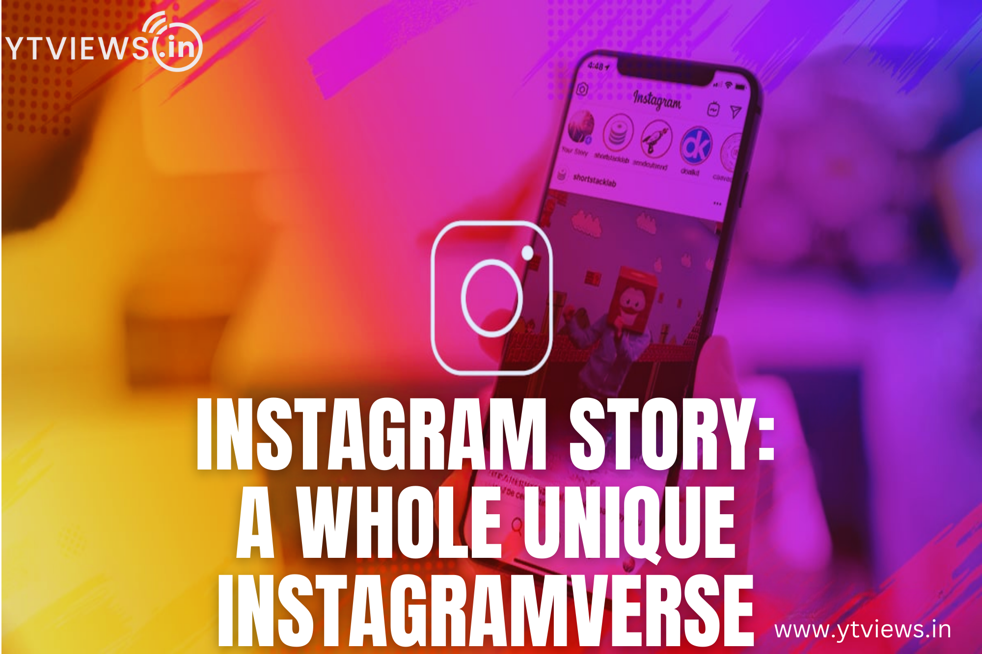 Instagram story- A whole unique Instagramverse