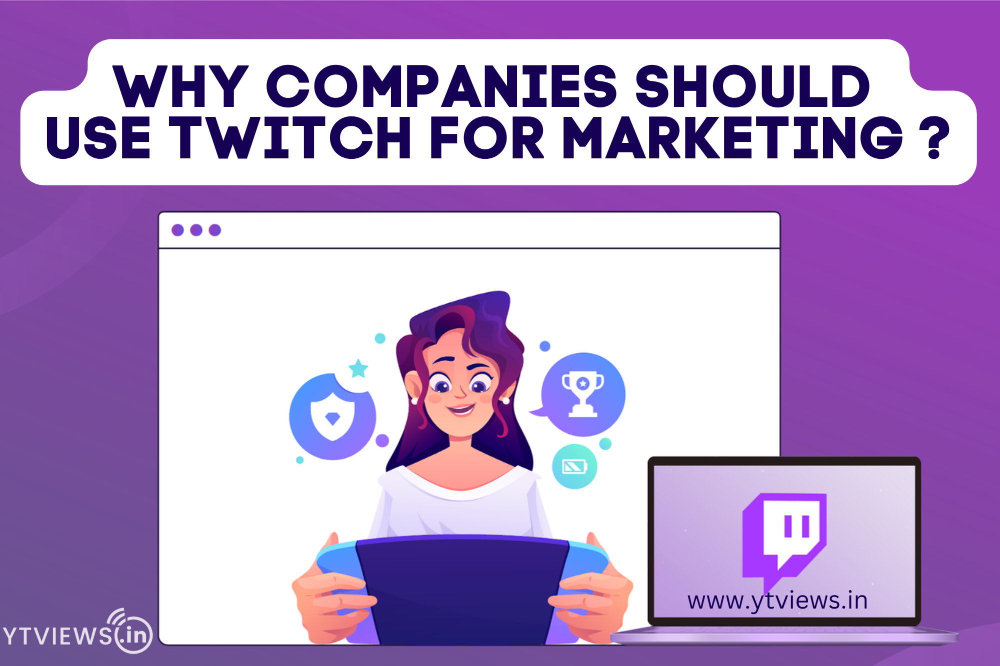 Why companies should use Twitch for marketing