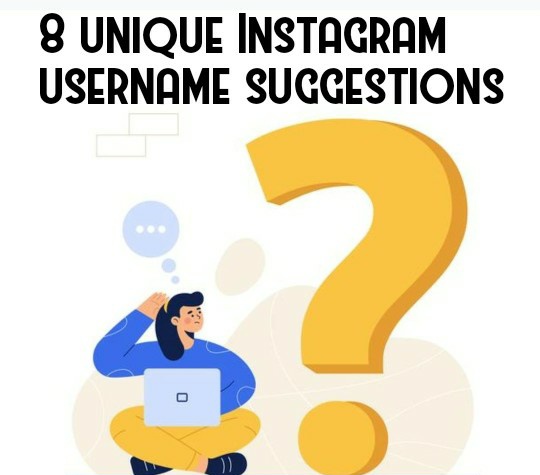 8 unique Instagram username suggestions