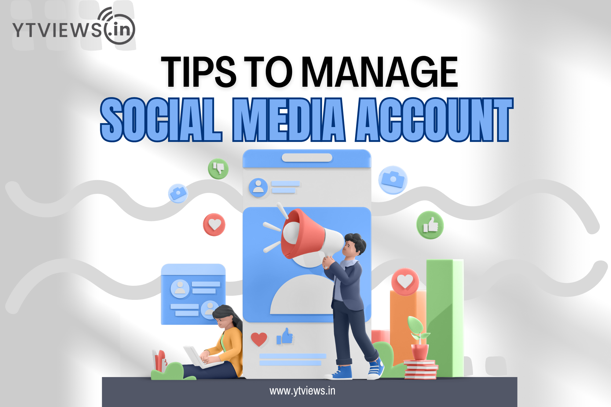 Steps to manage social media accounts