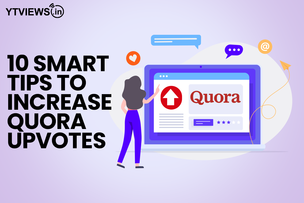 10 smart tips to increase Quora upvotes