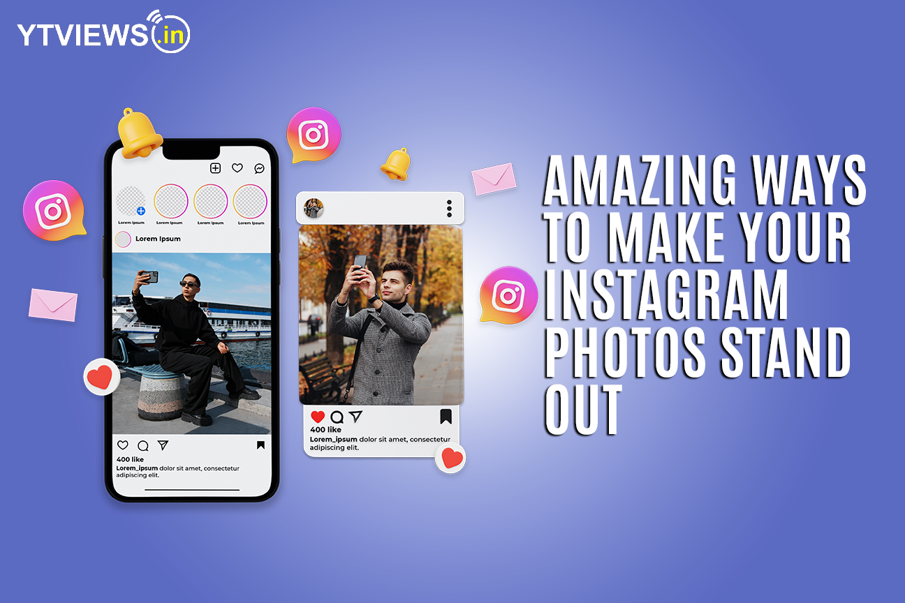 Amazing ways to make your Instagram photos stand out