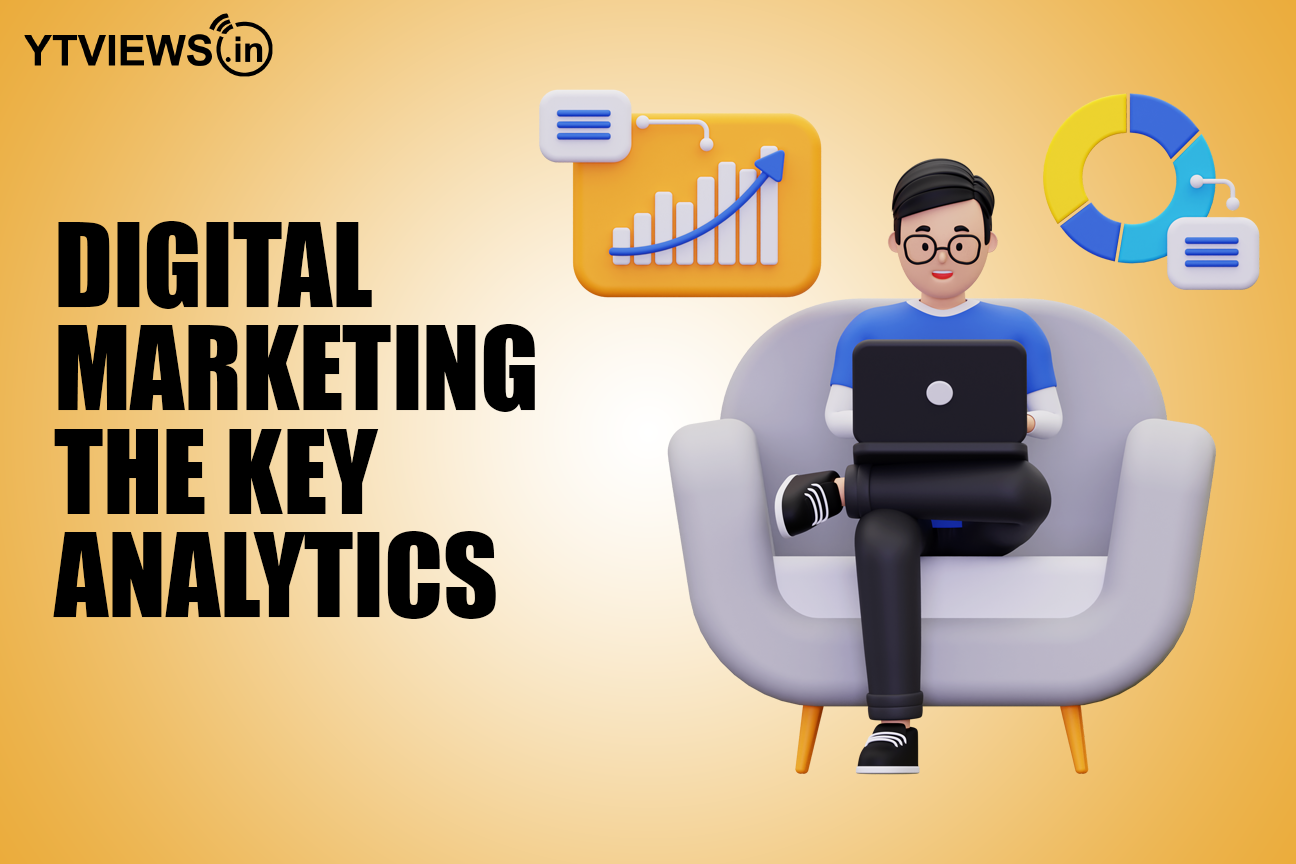 Digital Marketing – The key analytics
