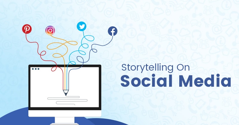 Top strategies for social media storytelling you can use