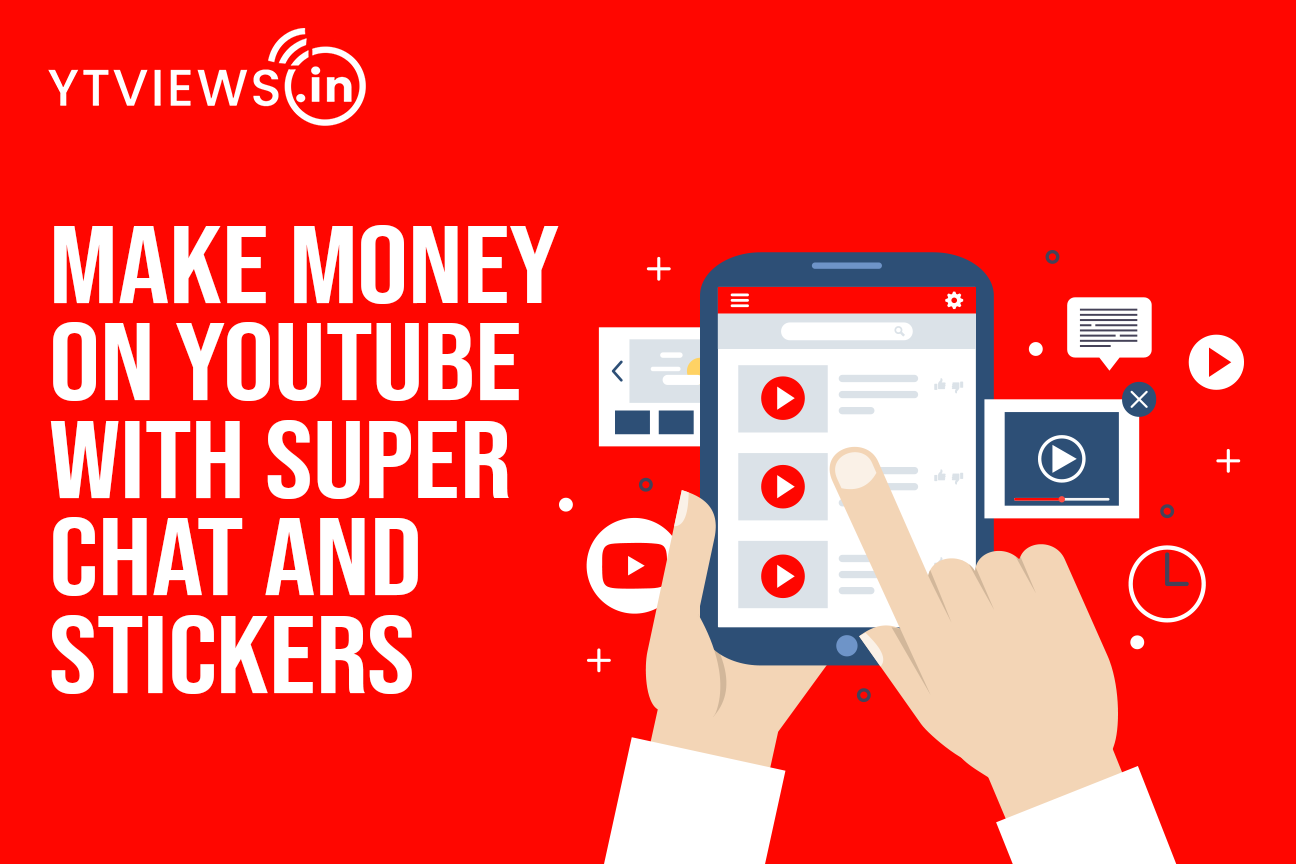 Make Money on YouTube With Super Chat and Stickers