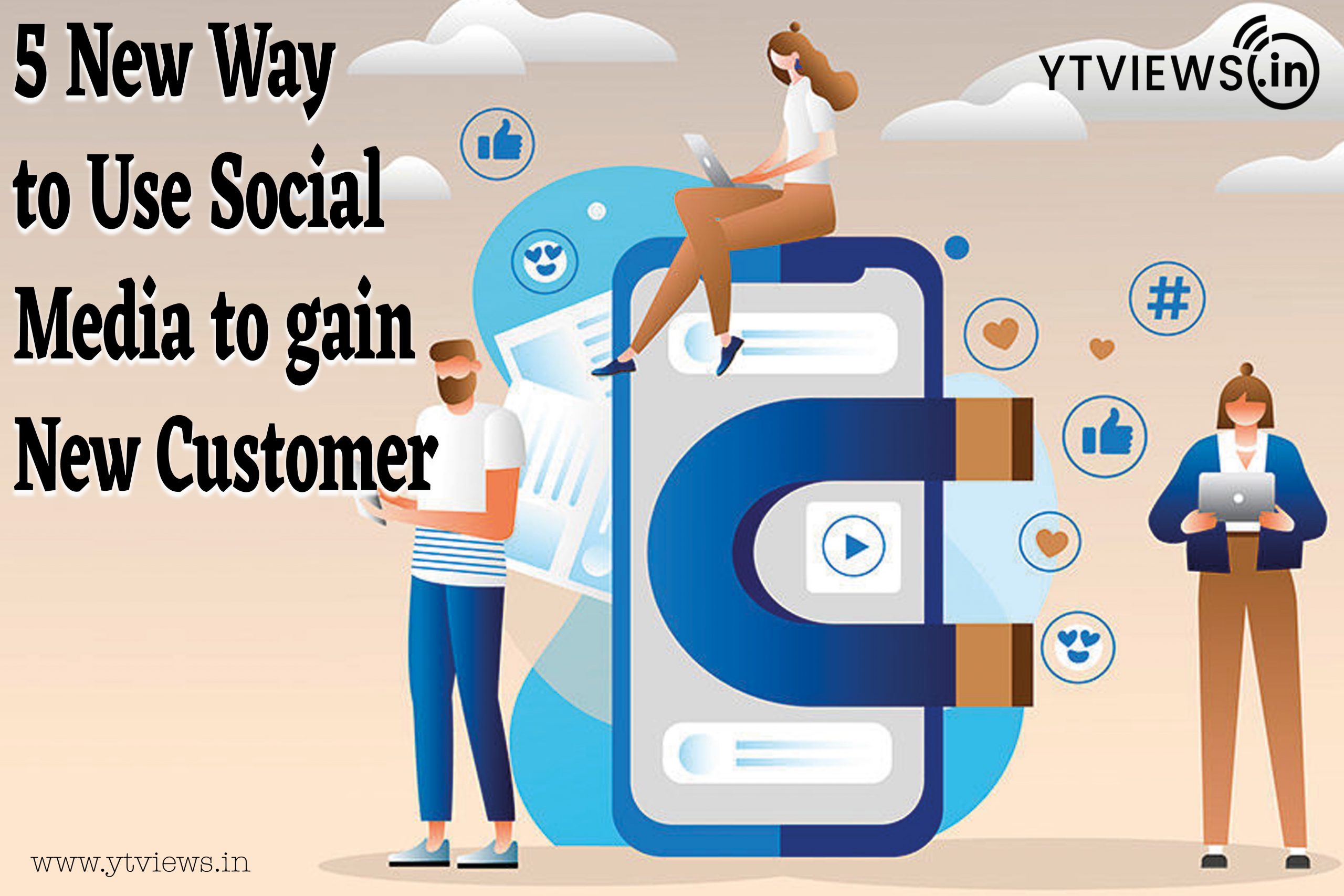 5 new ways to use social media to gain new consumers