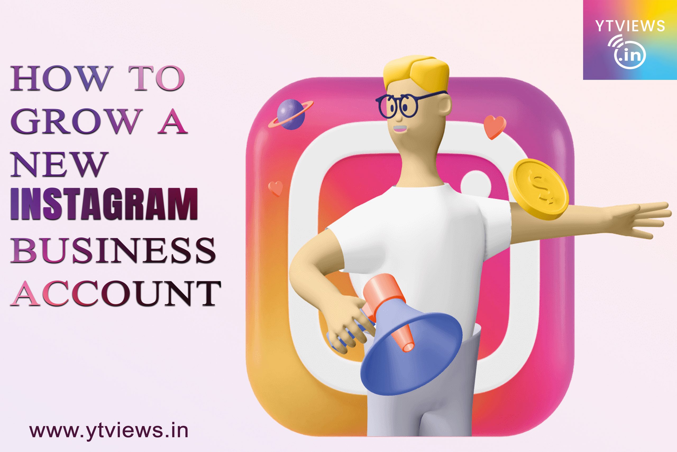 How to grow a new Instagram business account
