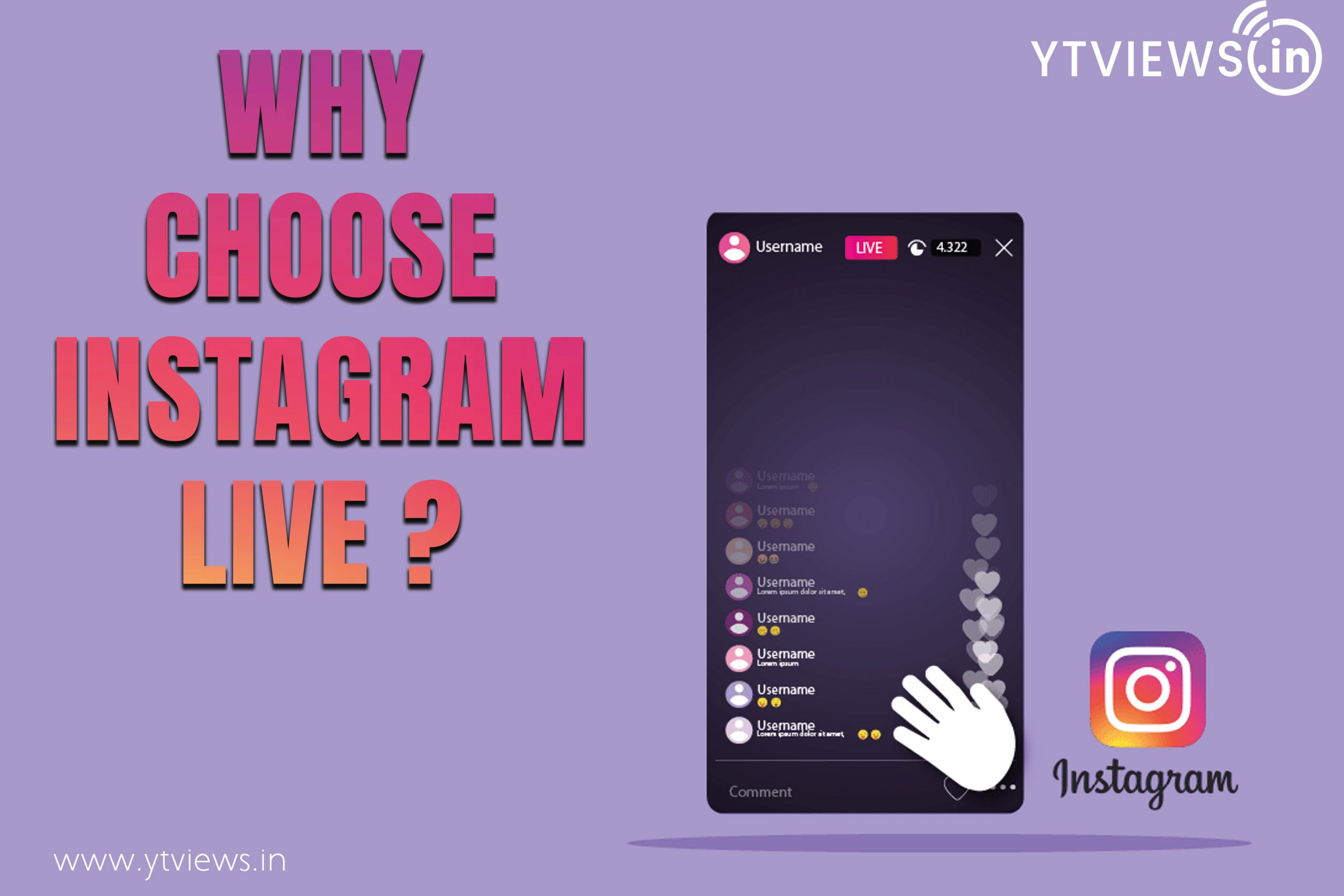 Why choose Instagram Live?