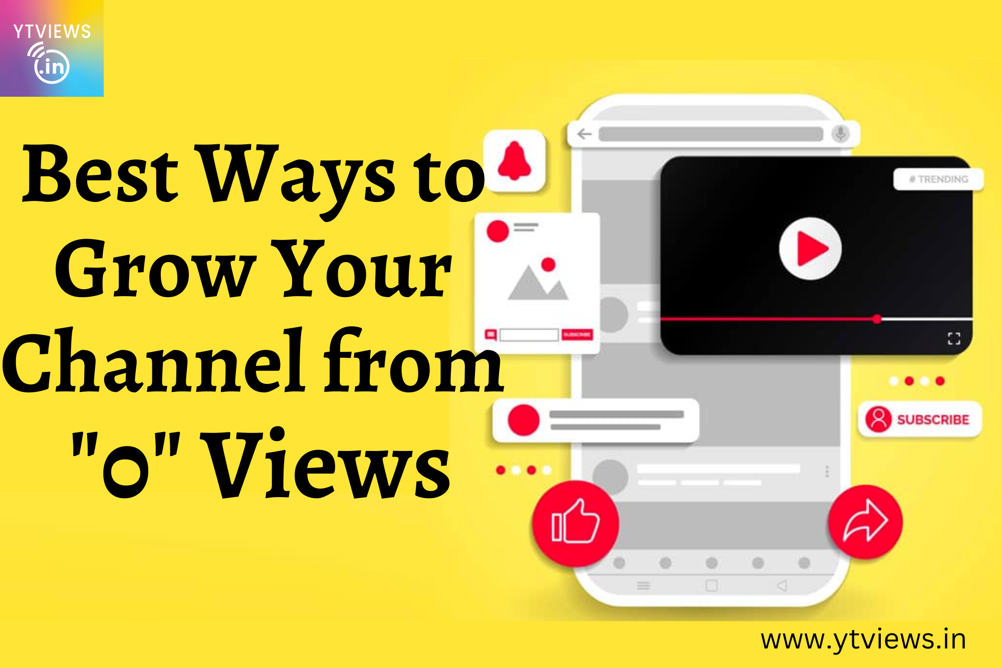 Best ways to grow your channel from 0 views