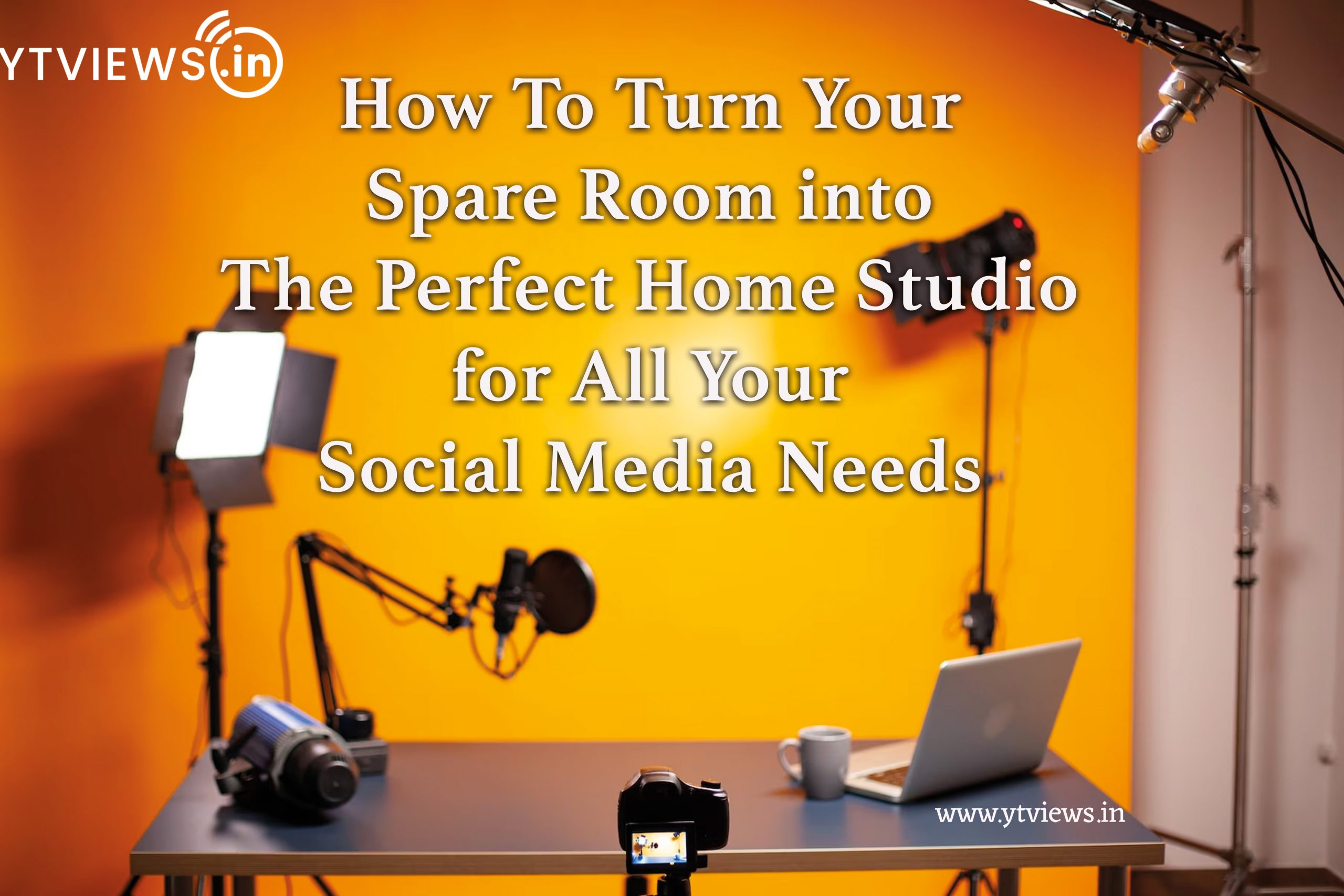How To Turn Your Spare Room Into The Perfect Home Studio for all of your social media needs