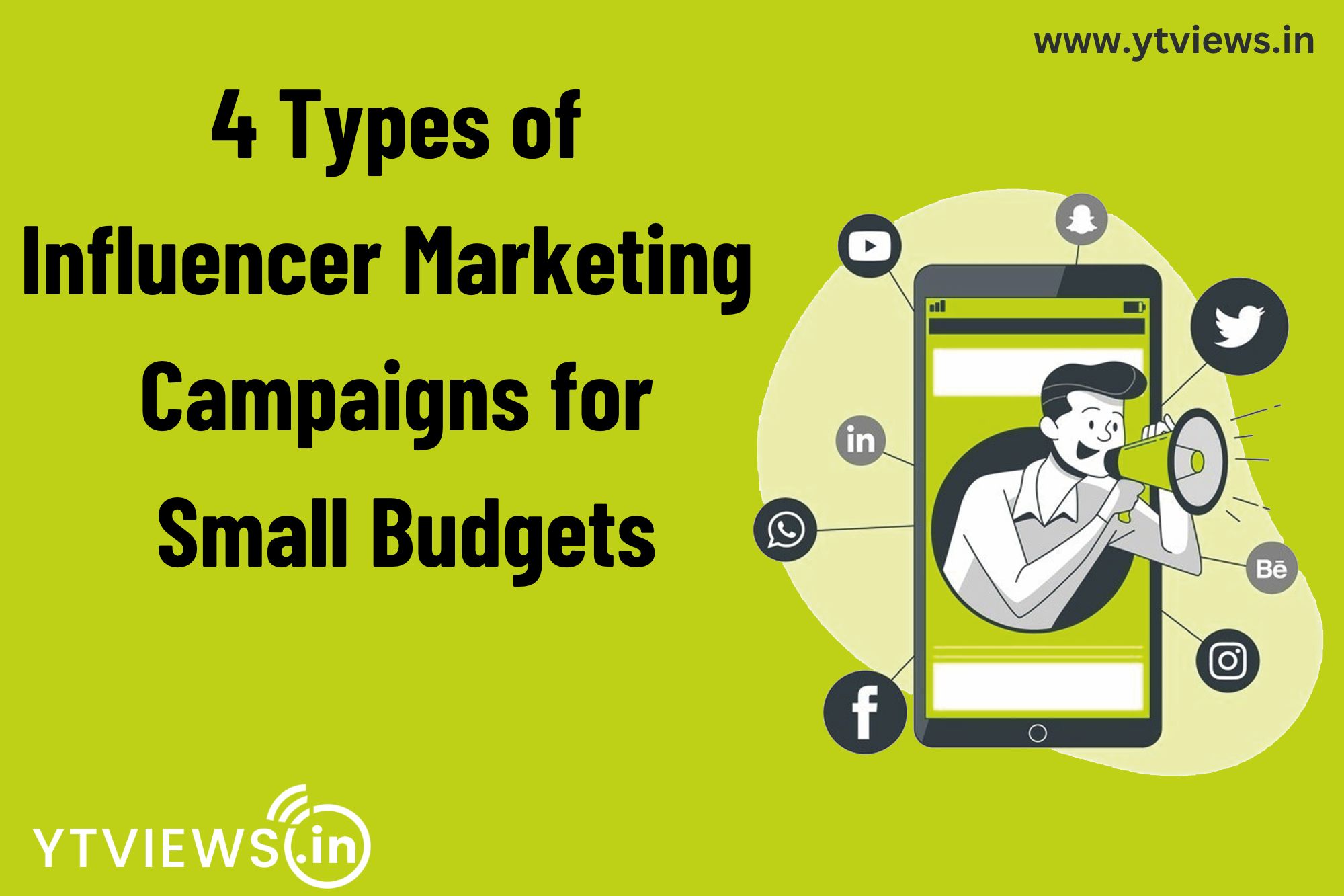 4 types of influencer marketing campaigns for small budgets