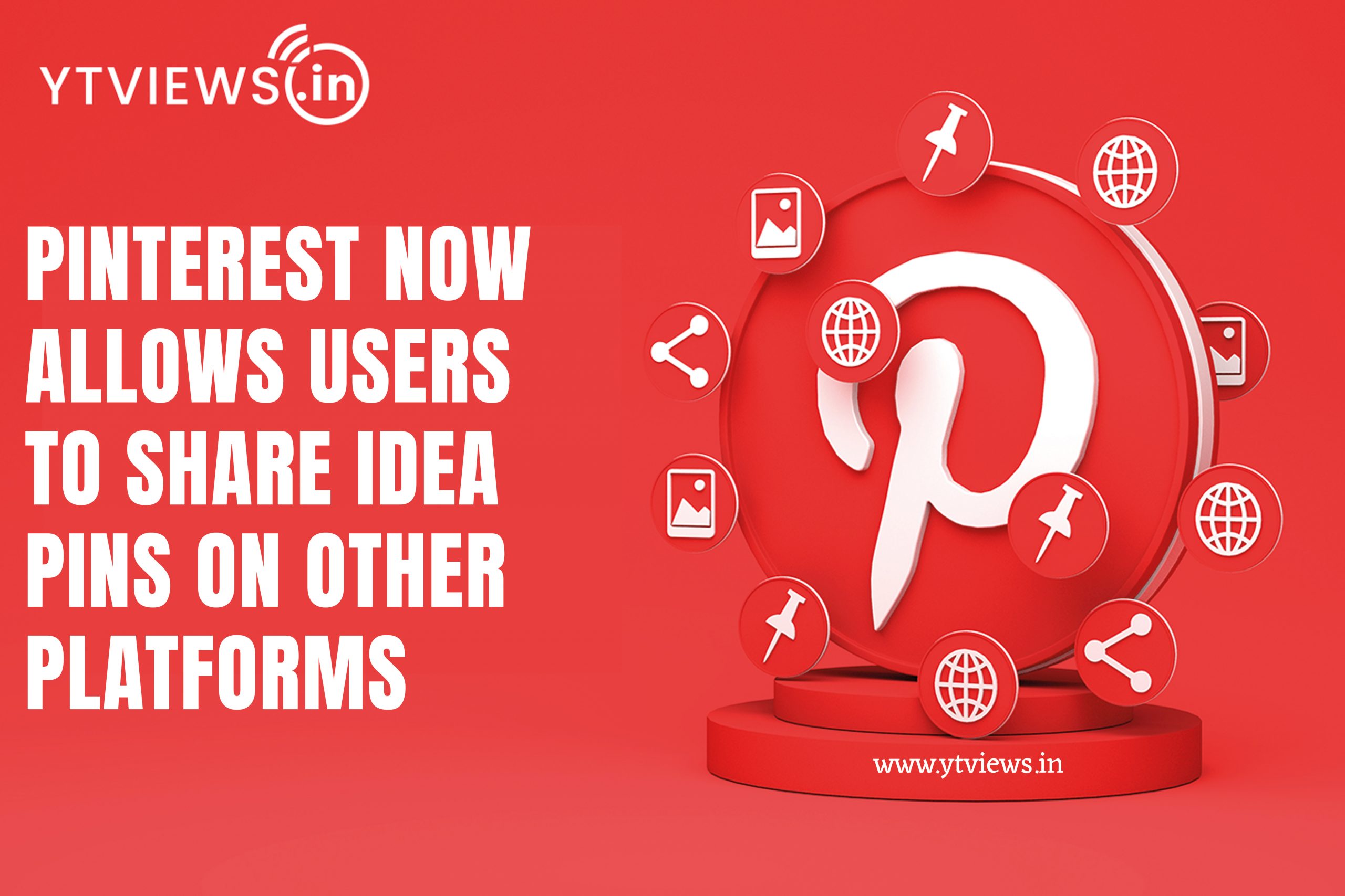 Pinterest now allows users to share idea pins on other platforms