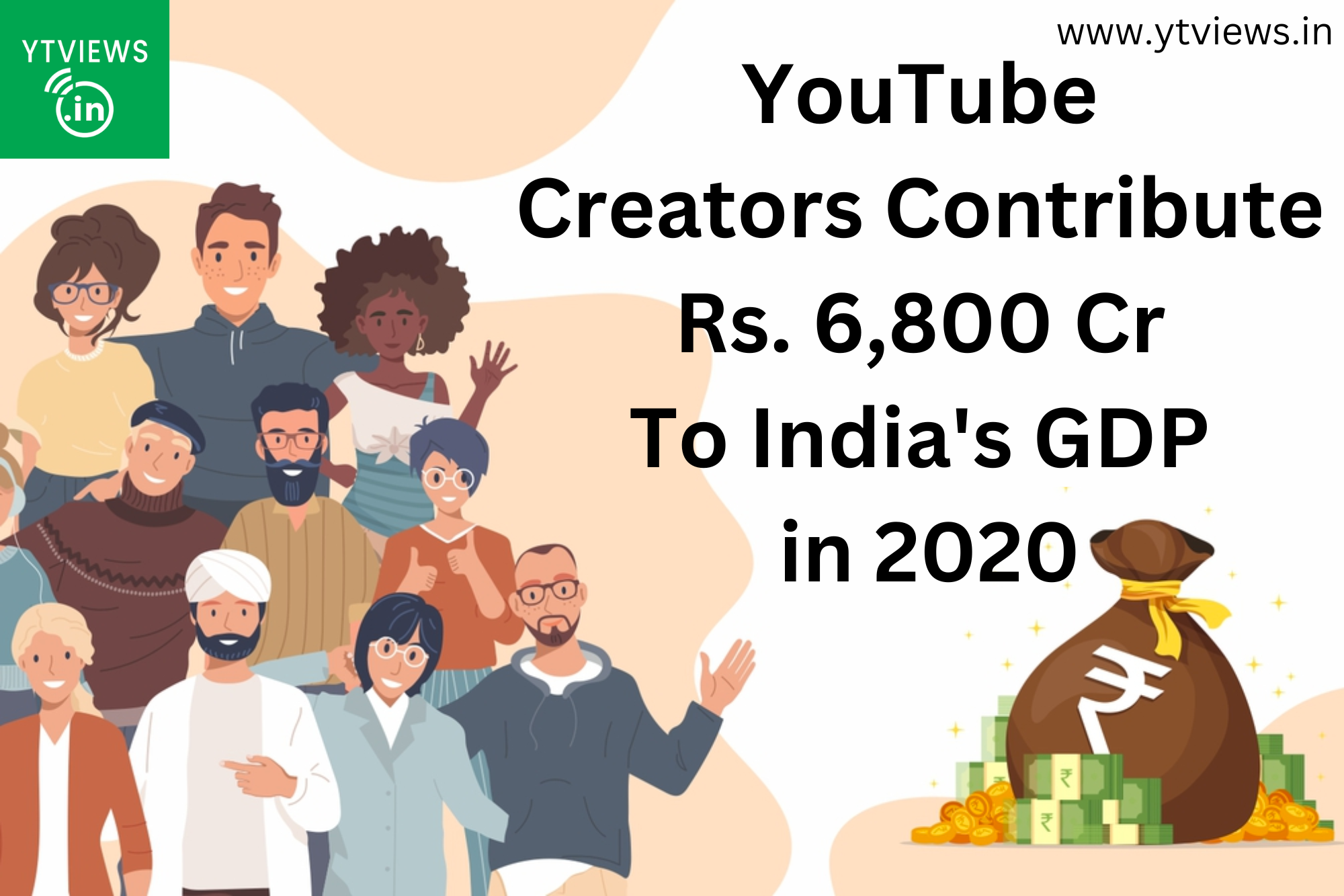 Youtube Creators contribute Rs. 6,800 Cr to India’s GDP in 2020.