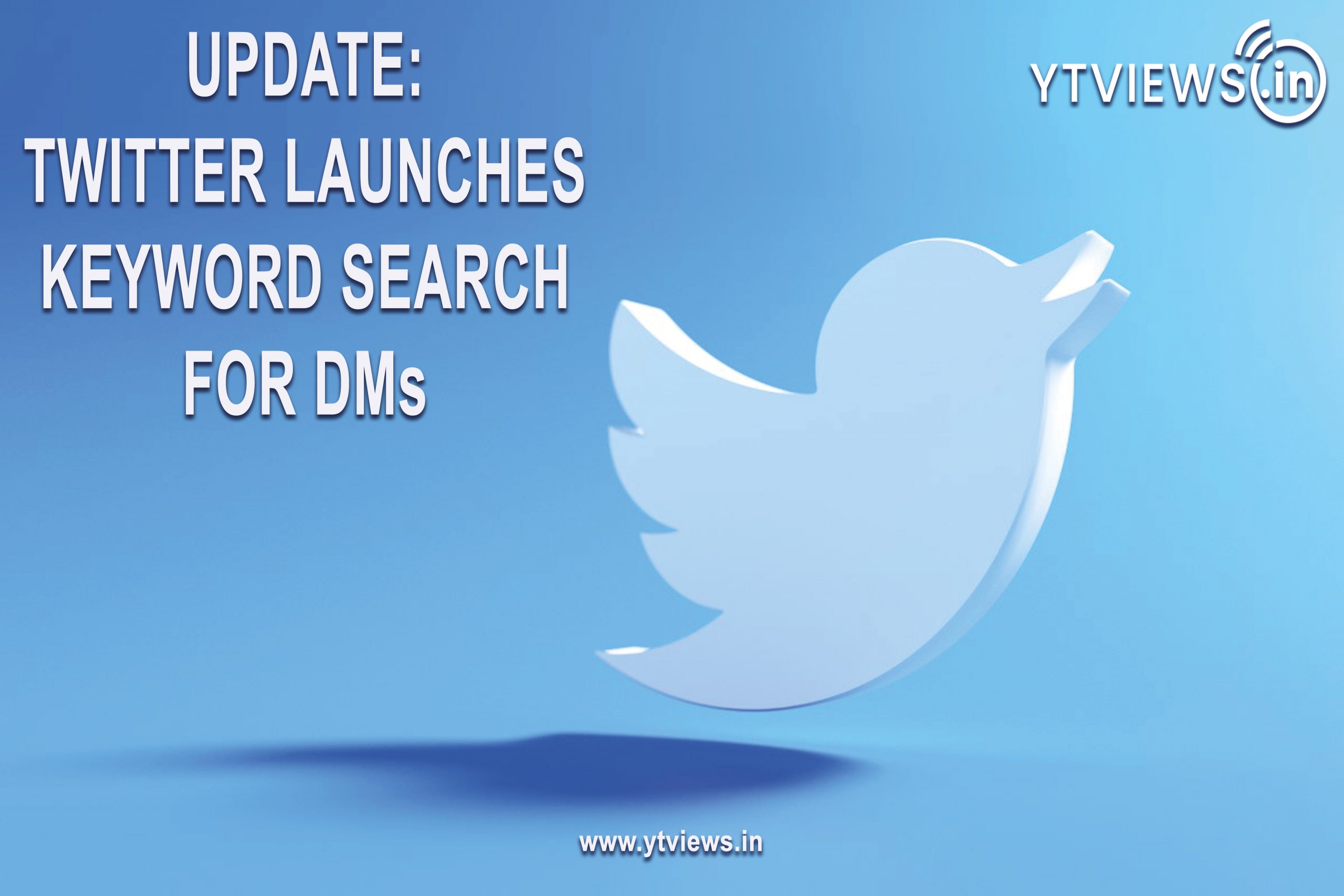 UPDATE: Twitter launches Keyword search for DMs
