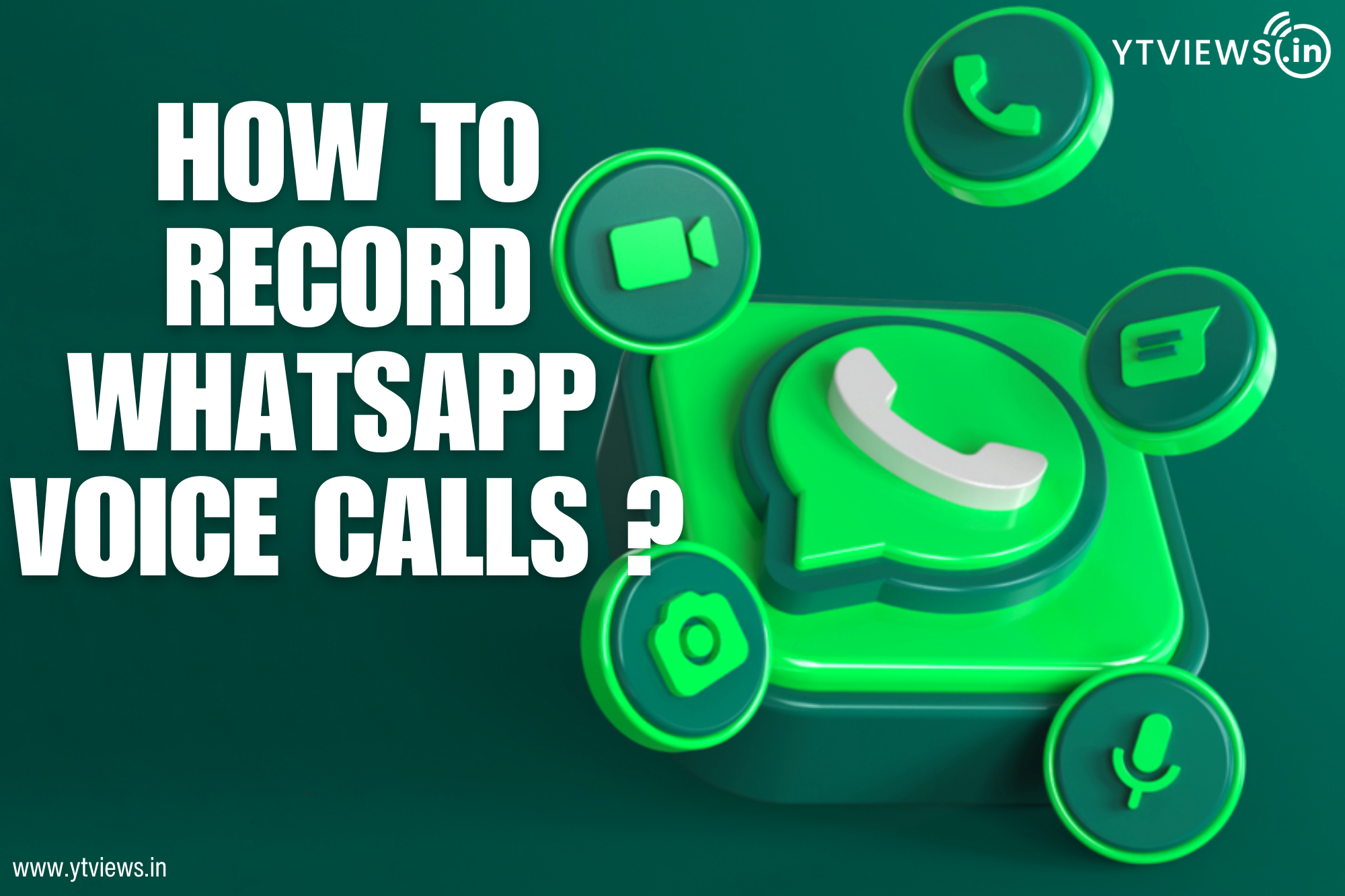How To Record WhatsApp voice calls?