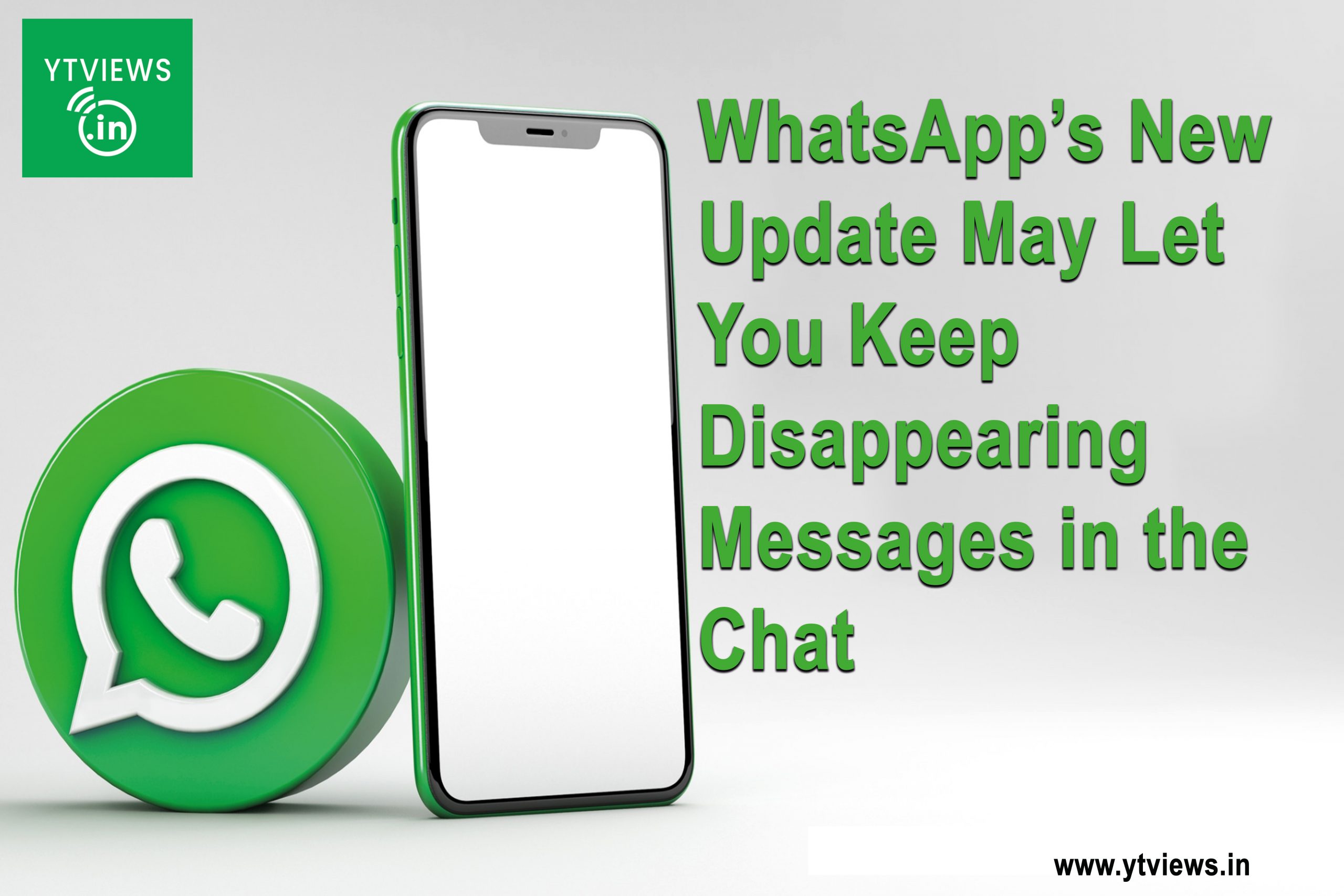 WhatsApp’s New Update May Let You Keep Disappearing Messages In The Chat