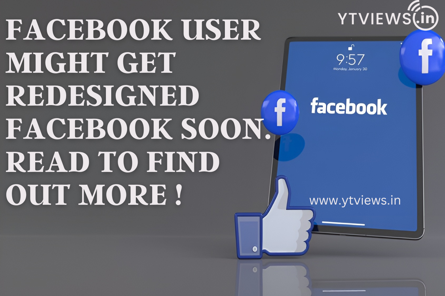 Facebook Users Might Get Redesigned Facebook Soon. Read To Find Out More