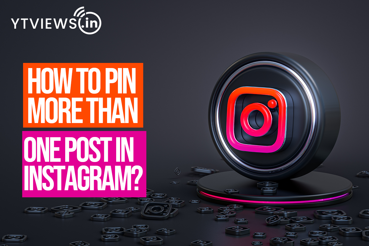 How To Pin More Than One Post In Instagram?