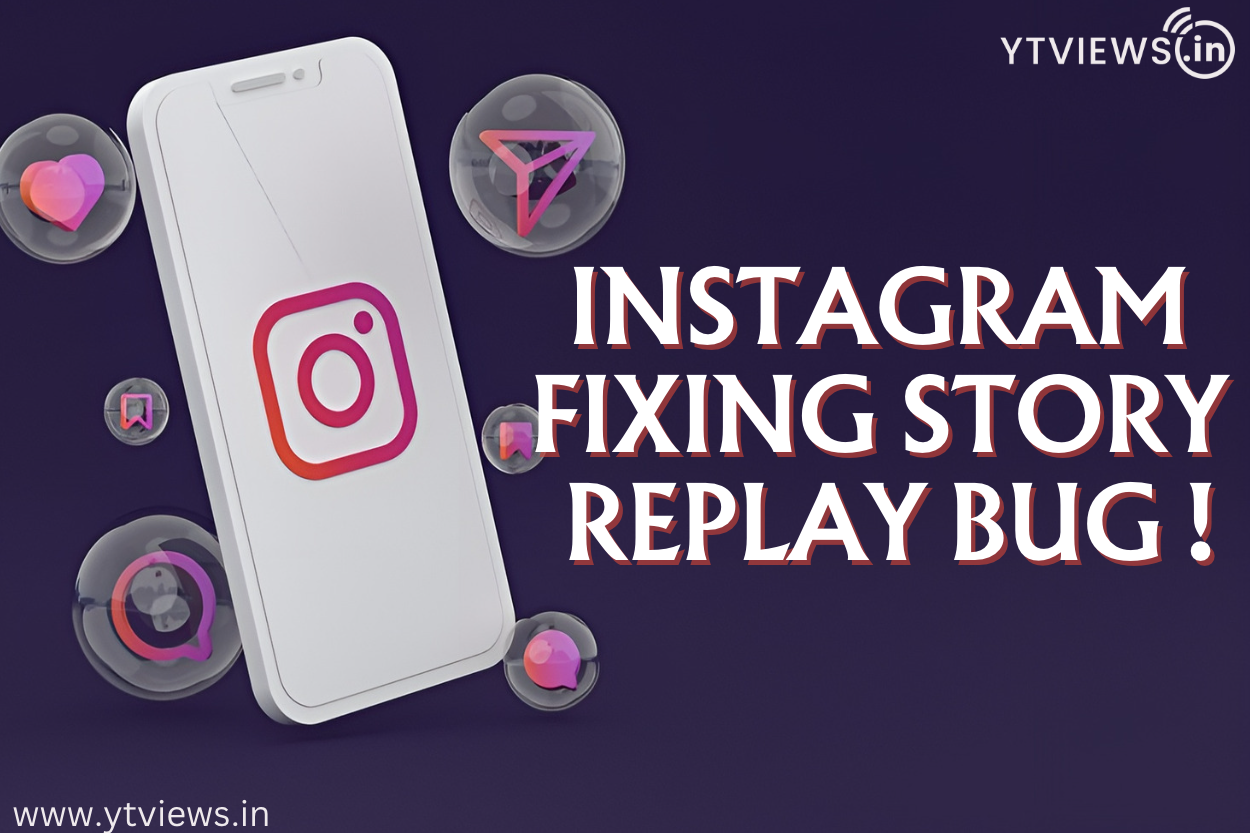 Instagram Fixing Story Replay Bug