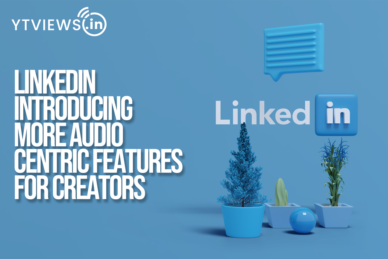 LinkedIn Introducing More Audio-Centric Features For Creators