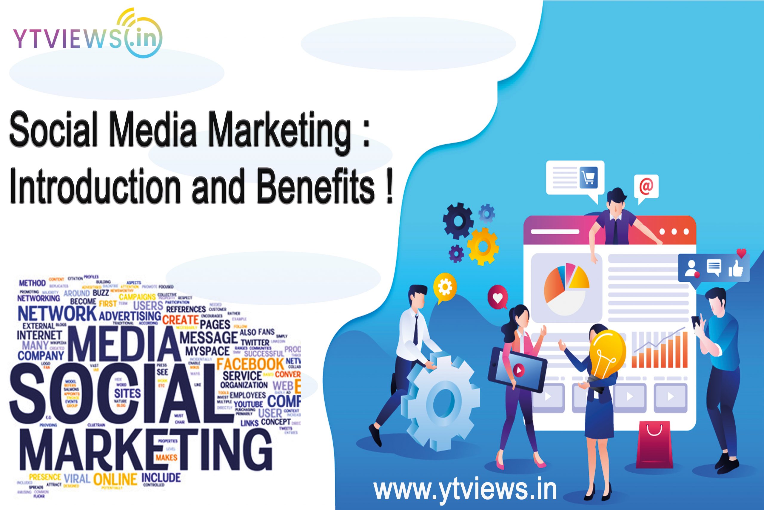 Social Media Marketing: Introduction and Benefits