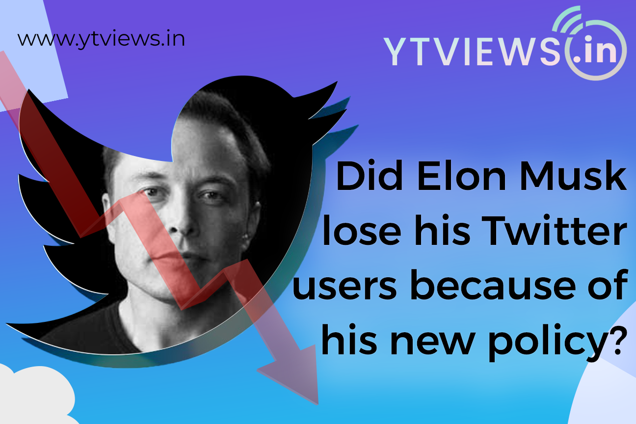 Did Elon Musk lose his Twitter users because of his new policy?
