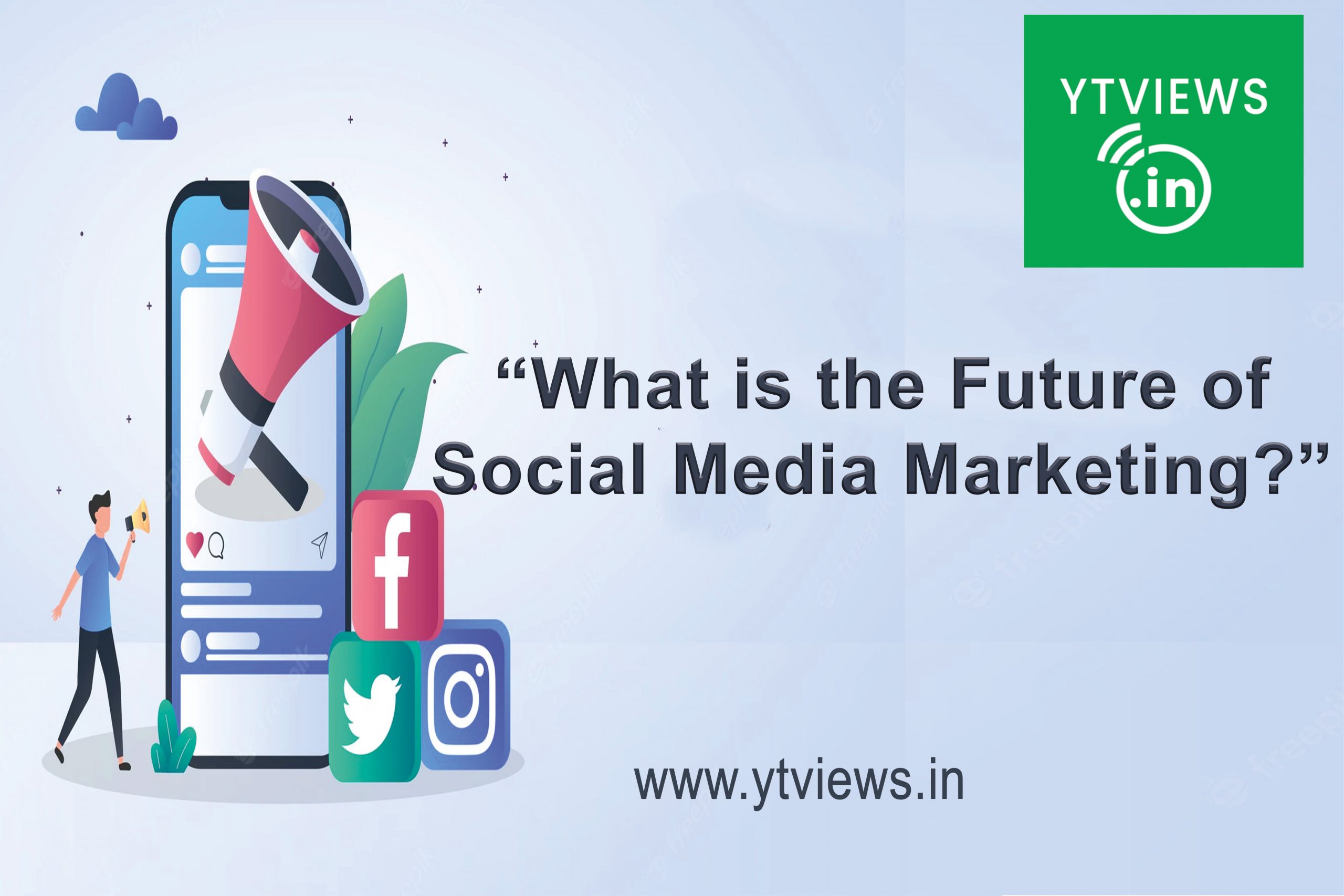 What is the Future of Social Media Marketing?