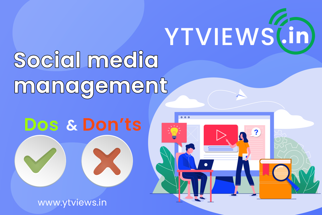 Social media management: the dos and don’ts