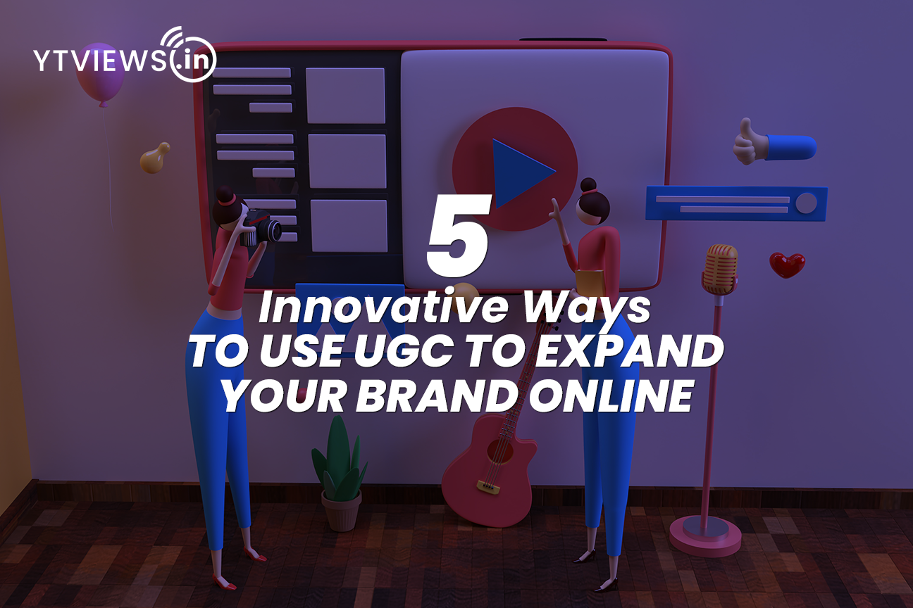 5 Innovative Ways to use UGC to expand your Brand Online