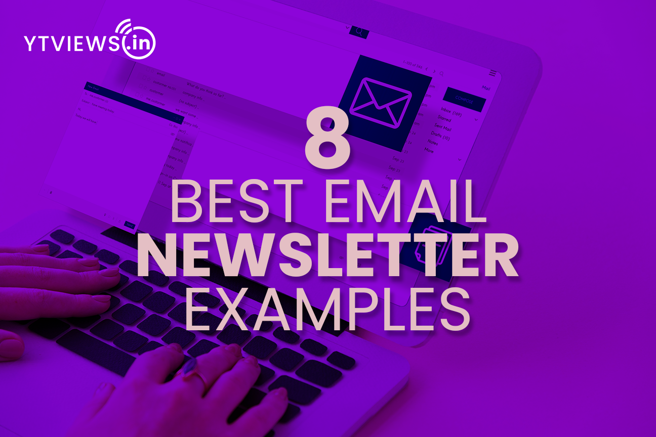 8 Best Email Newsletter Examples