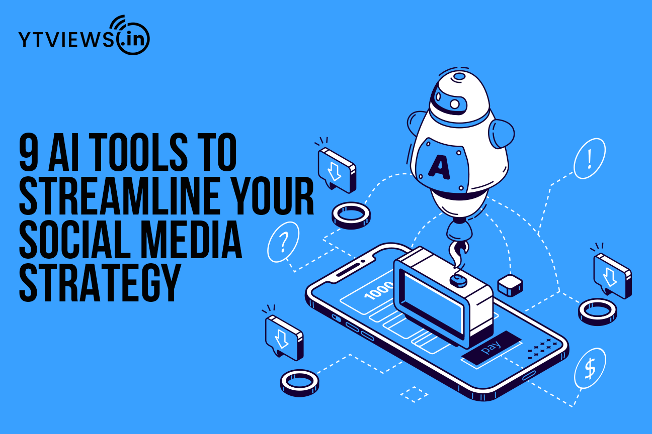 9 AI Tools to Streamline your Social Media Strategy