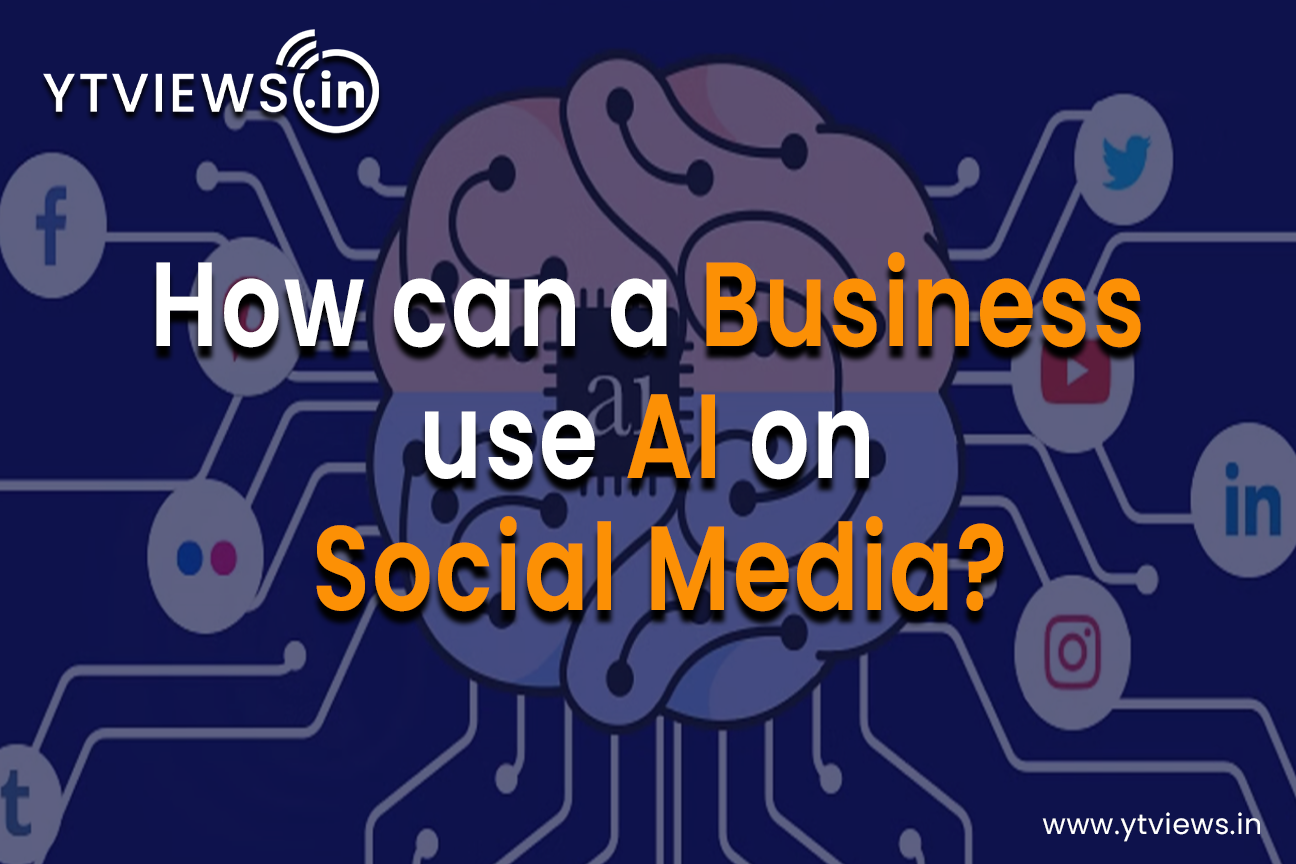 How can a Business use AI on Social Media?