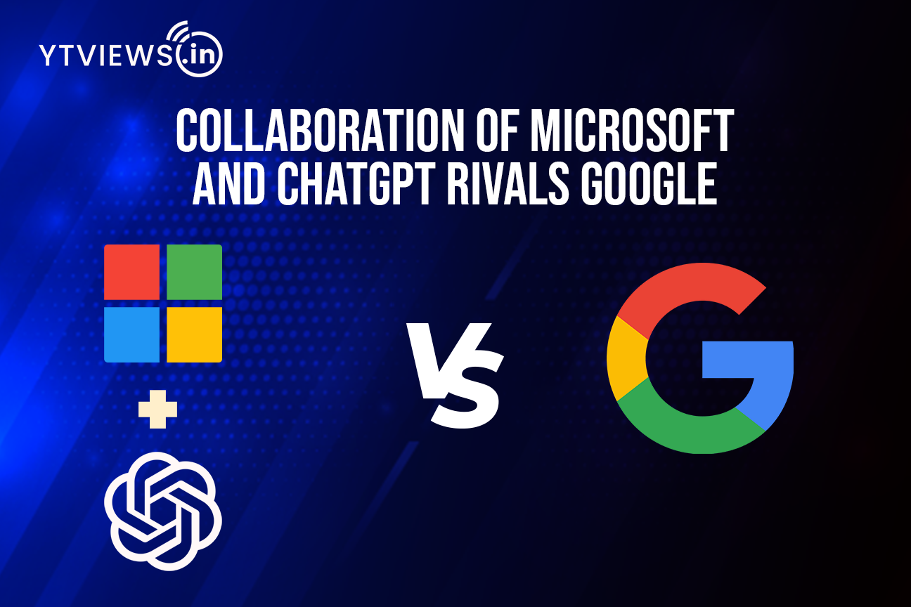 Microsoft and Chatgpt’s partnership competes with Google