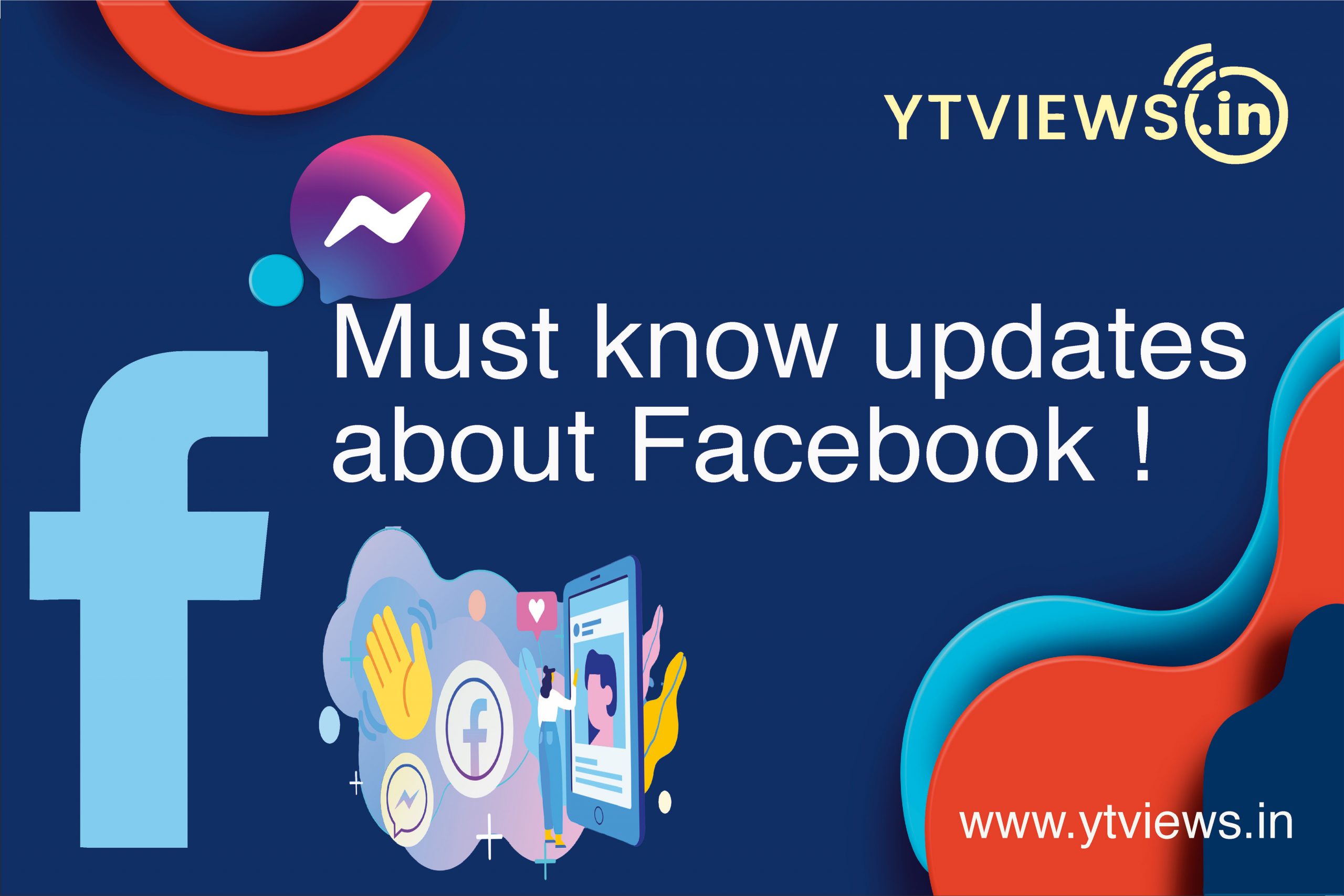 Must know updates about Facebook
