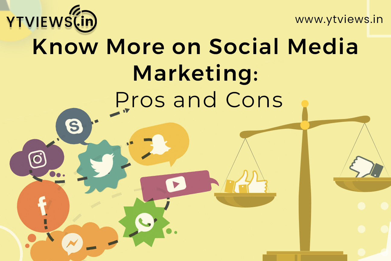 Know More on Social Media Marketing: Pros and Cons