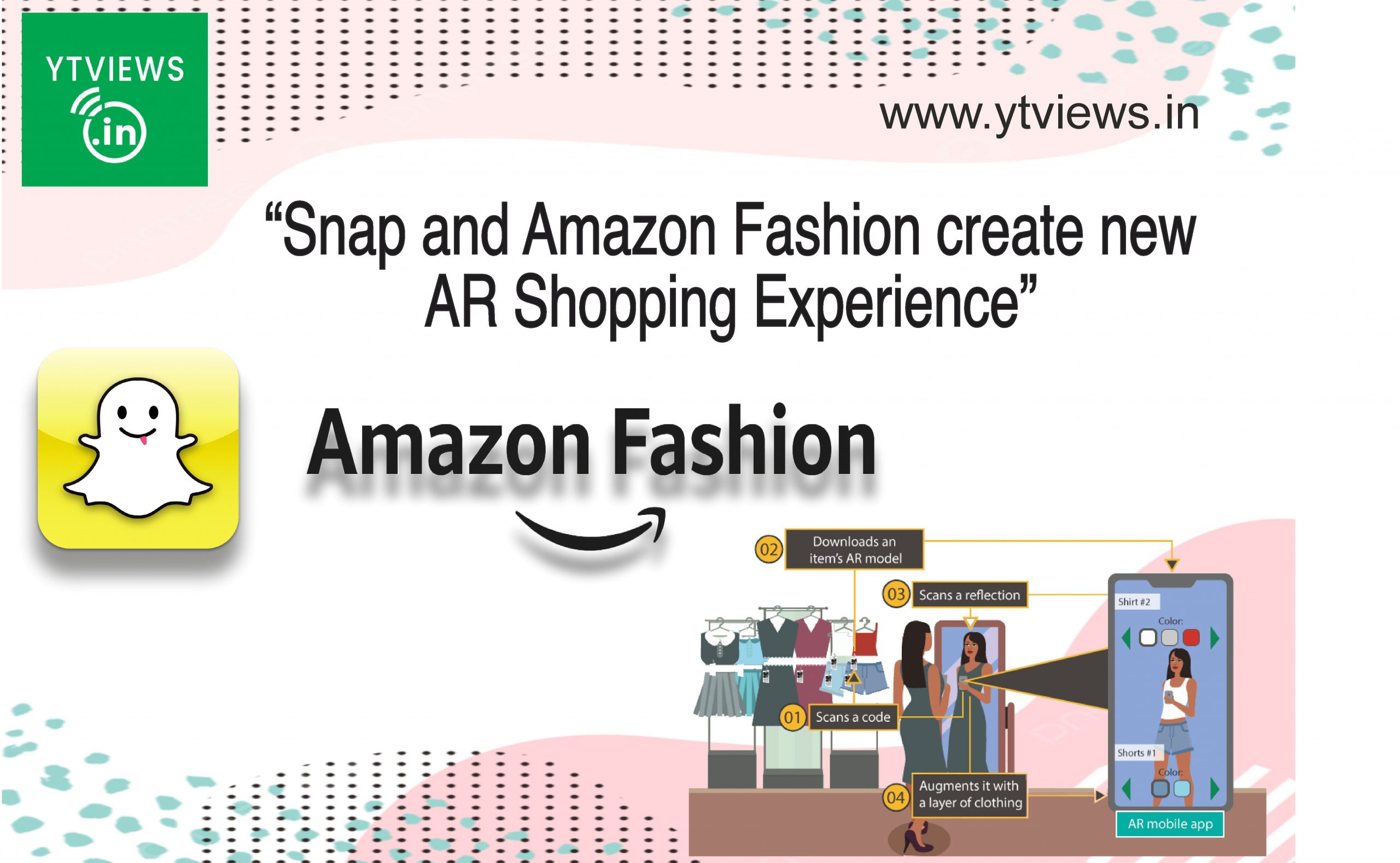 Snap and Amazon Fashion create new AR Shopping Experiences