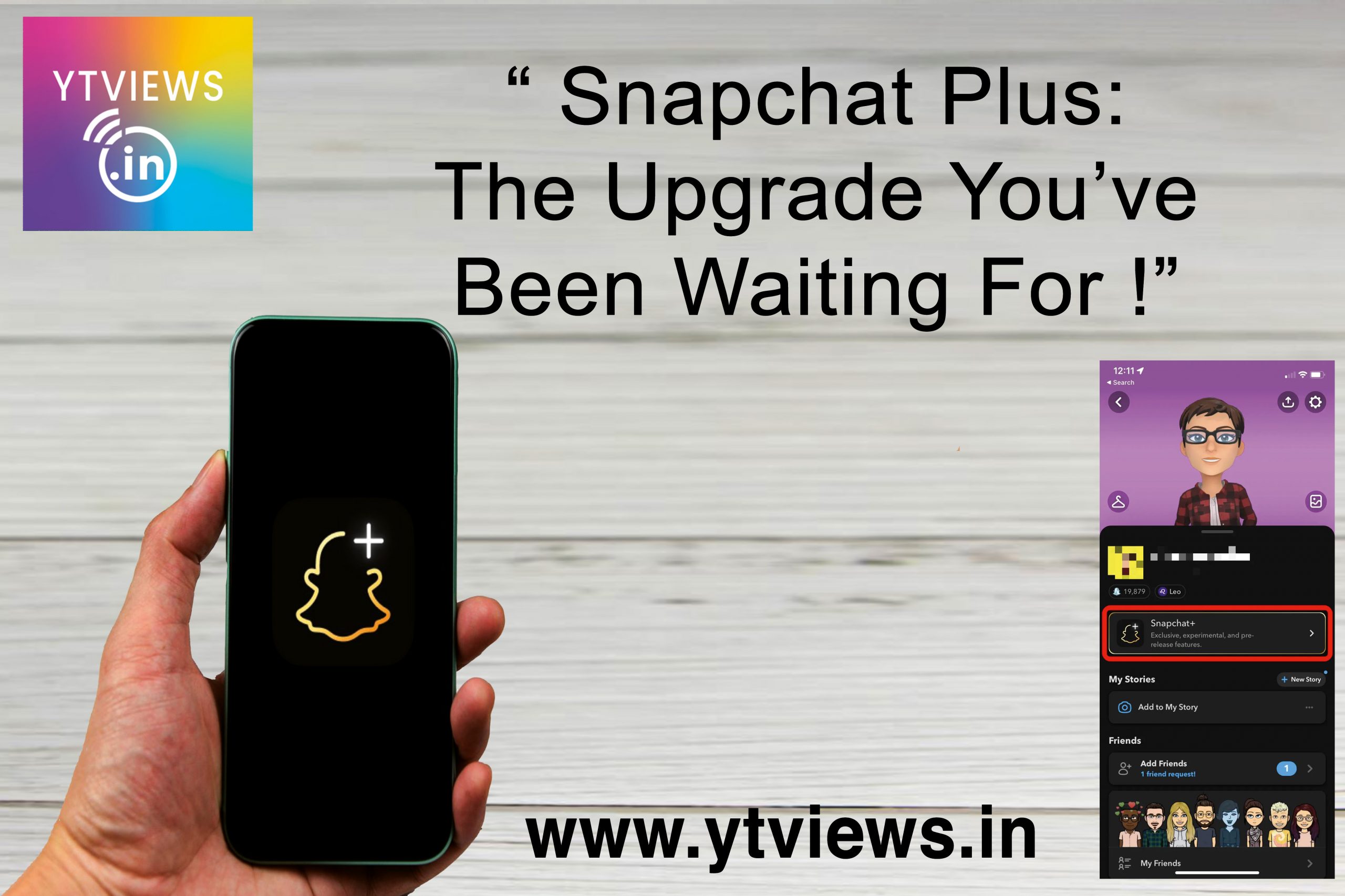 “Snapchat Plus: The Upgrade You’ve Been Waiting For!”