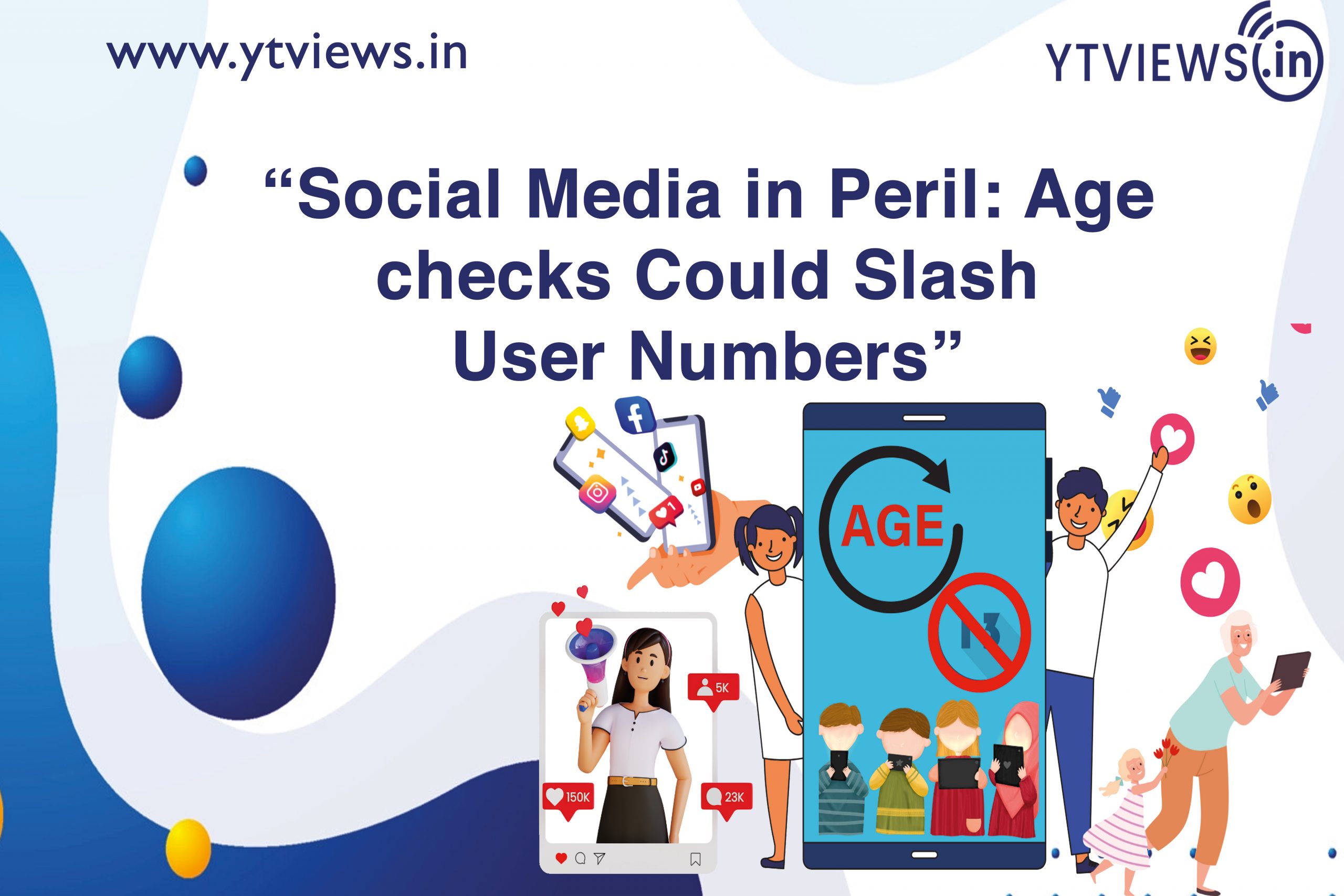 “Social Media in peril: Age Checks Could Slash User Numbers”