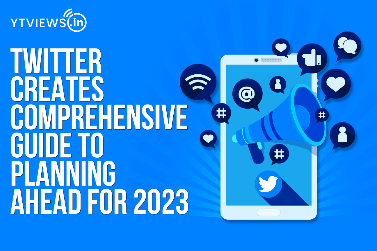 “Twitter Creates Comprehensive Guide to Planning Ahead for 2023”