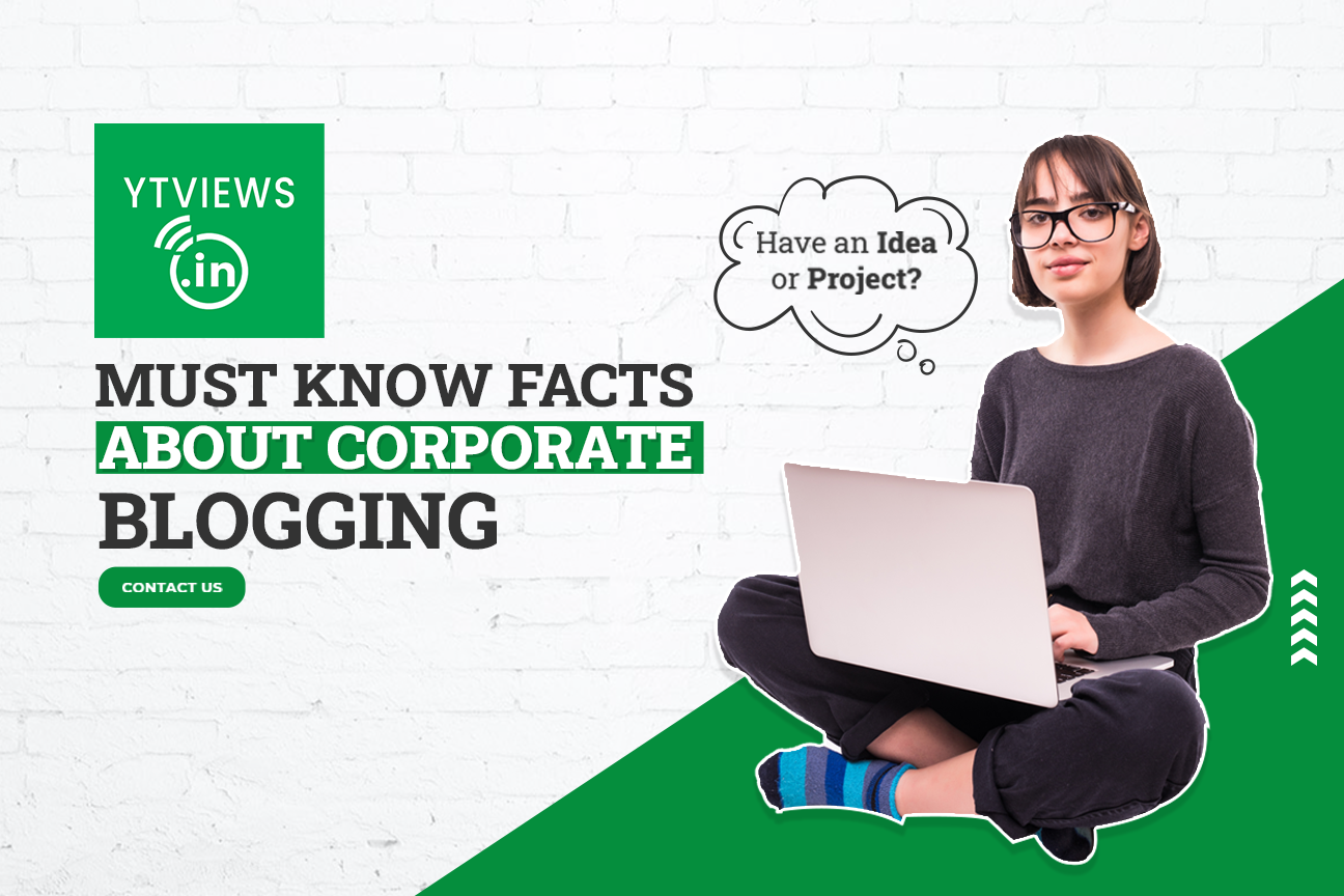 Must Know Facts about Corporate Blogging