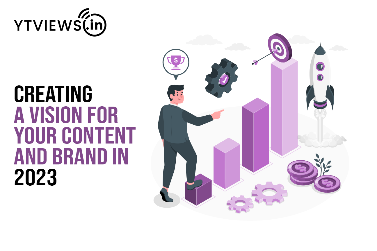 Creating a Vision for Your Content and Brand in 2023