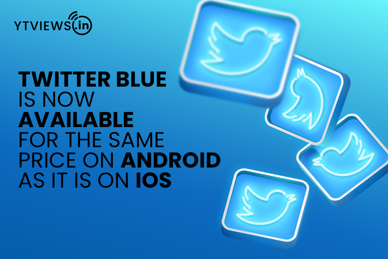 Twitter Blue is now available for the same price on Android as it is on iOS