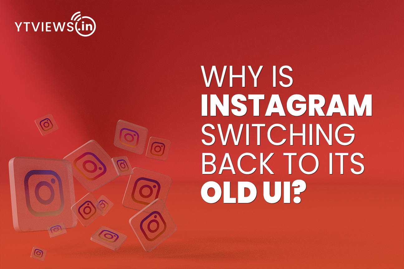 Why is Instagram switching back to its old UI?