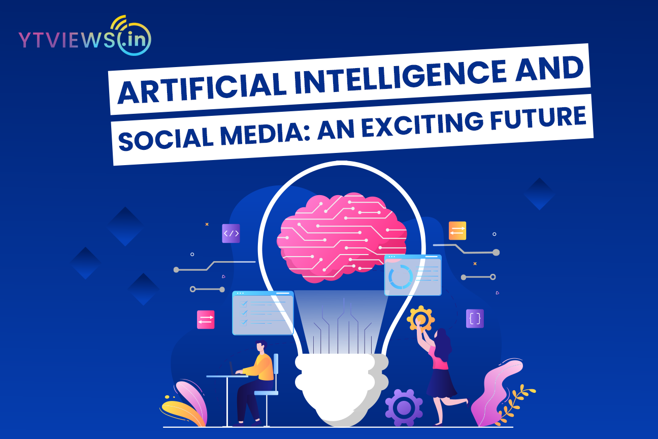 Artificial Intelligence and Social Media: an Exciting Future